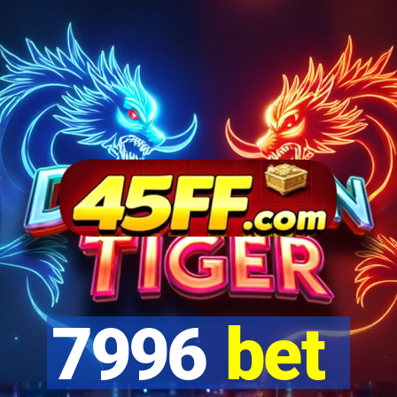 7996 bet